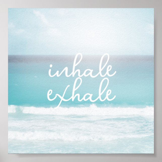 inhale exhale quote pastel ocean beach art text  poster (Front)