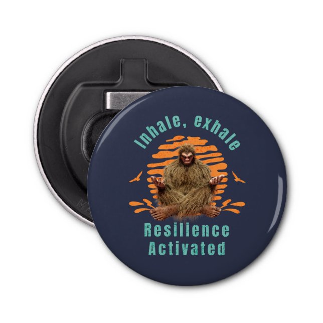 Inhale, Exhale Resilience Activated Bigfoot  Bottle Opener (Front)