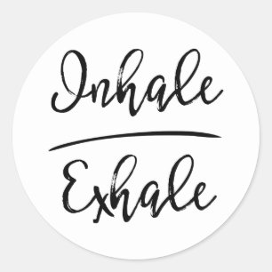 Inhale Exhale Typography Classic Round Sticker