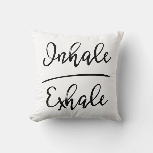Inhale Exhale Typography Throw Pillow (Front)