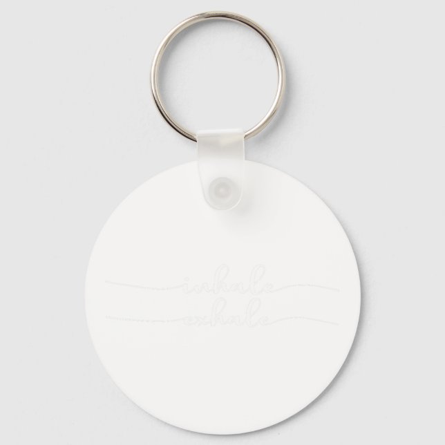 Inhale Exhale Workout Exercise Yoga  Keychain (Front)