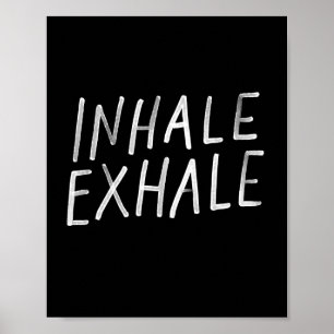 Inhale, exhale yoga poster