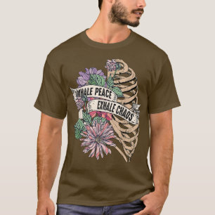 Inhale Peace Exhale Chaos Motivational Saying Ment T-Shirt