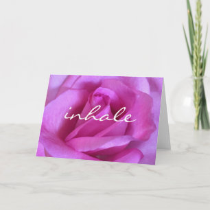 “Inhale” quote purple pink rose photo blank inside Card
