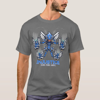 Injustice rains from above  T-Shirt