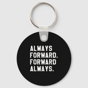 Ink &amp; Impressions Always Forward _ Forward Alw Keychain