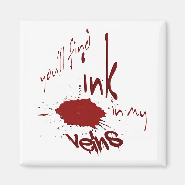 Ink in my Veins Magnet (Front)