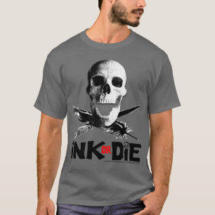 "Ink Or Die" Grey T-Shirt