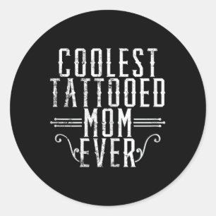 Inked Mama Mom Leopard Tattooed Mom Temporary Tatt Classic Round Sticker