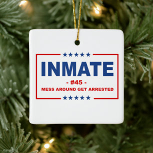 INMATE #45 CERAMIC ORNAMENT