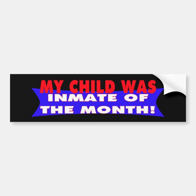 Inmate Of The Month Bumper Sticker (Front)