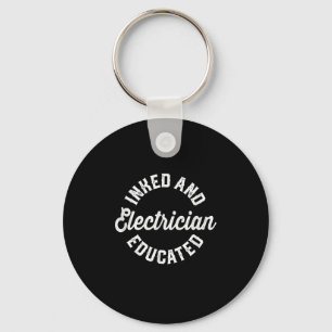 Inmed And Electrician Educated Gift Keychain