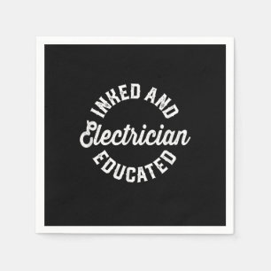 Inmed And Electrician Educated Gift Napkin
