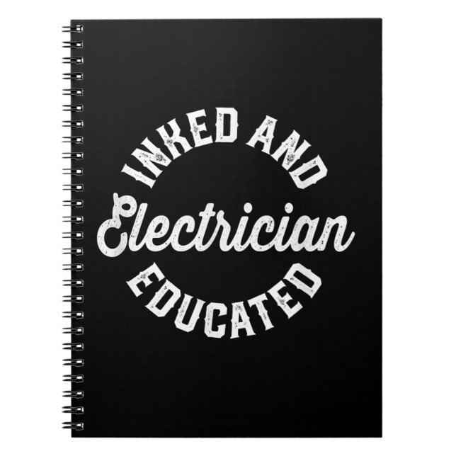 Inmed And Electrician Educated Gift Notebook (Front)