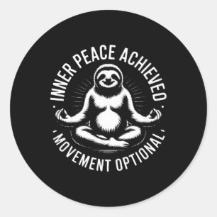 Inner Peace Achieved Movement Optional Yoga Sloth  Classic Round Sticker