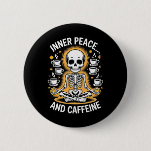 Inner Peace And Caffeine Skeleton Yoga Design 2 Inch Round Button