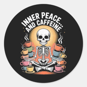 Inner Peace And Caffeine Skeleton Yoga Design _3  Classic Round Sticker