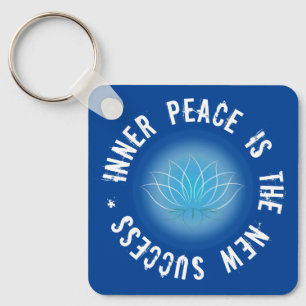 Inner peace is the new success quote keychain