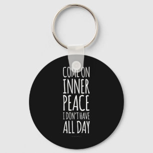 Inner Peace Meditation Yoga Lover Gift. Funny Yoga Keychain