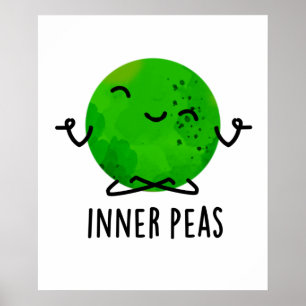 Inner Peas Funny Meditating Pea Pun  Poster