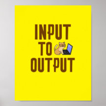 Input to Output