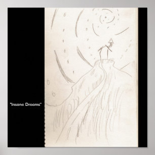 "Insane Dreams" Poster