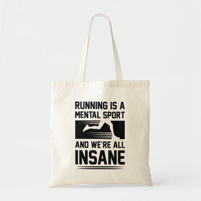 Insane Running Tote Bag (Front)
