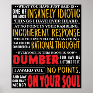 Insanely Idiotic Poster