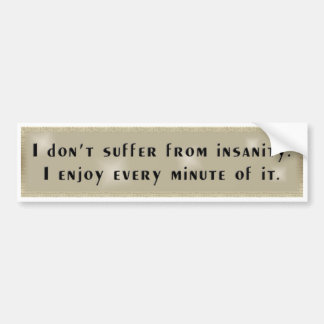 Insanity Bumper Sticker