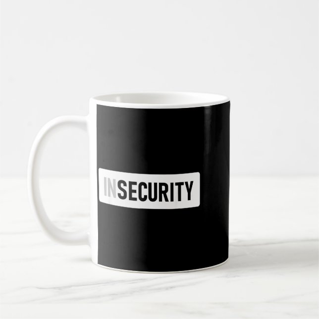 Insecurity Coffee Mug (Left)