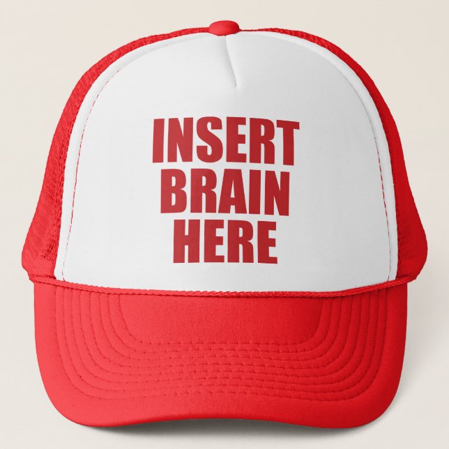 Insérer le cerveau ici - Drôle Casquette auto-insu (Devant)