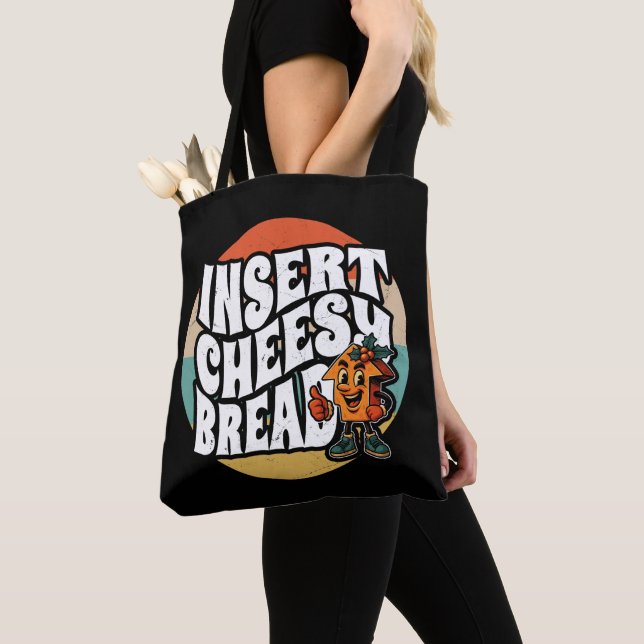Insert Cheesy Bread Arrow Funny Cheese Lover Art Tote Bag (Close Up)