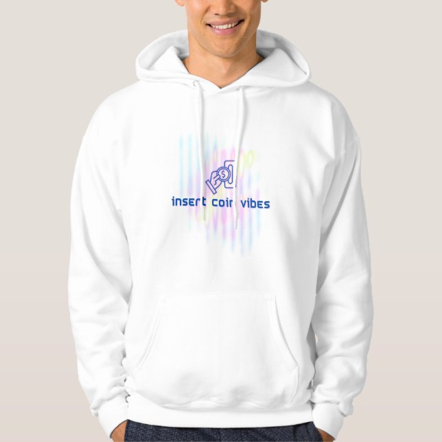 Insert Coin Vibes Hoodie (Front)