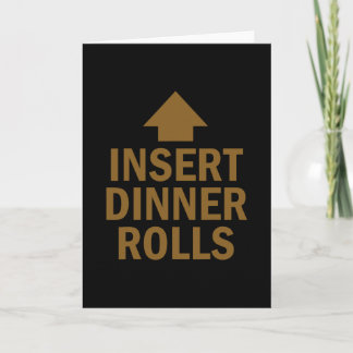 Insert Dinner Rolls Funny Pointing Arrow To Mouth  Card