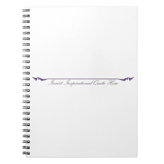 Insert Inspirational Quote Here - Purple Notebook (Front)