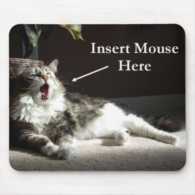 Insert Mouse Here Mousepad (Front)