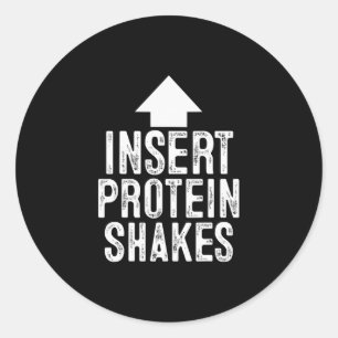 Insert Protein Shake Funny Pointing Arrow To Mouth Classic Round Sticker