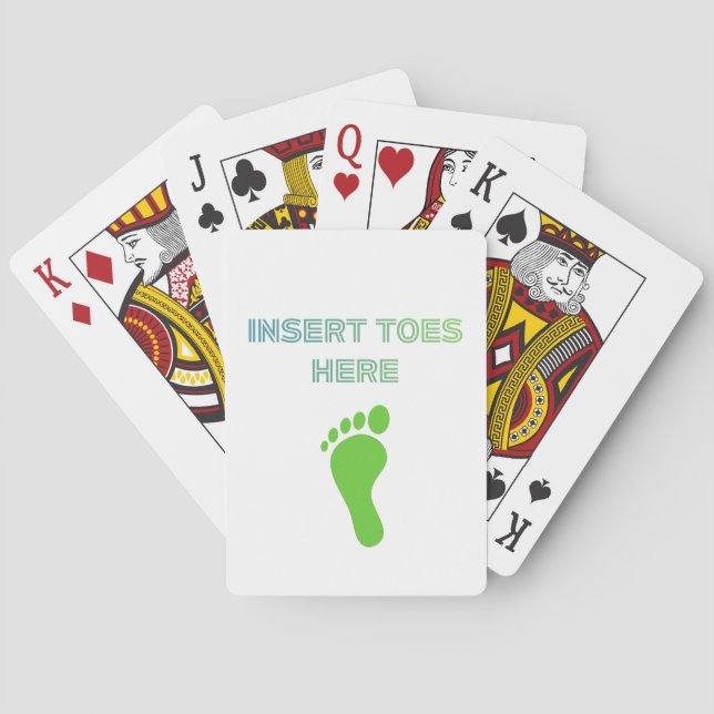 Insert Toes Here Playing Cards (Back)