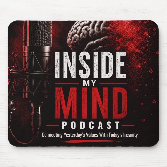 Inside My Mind Podcast Mousepad (Front)