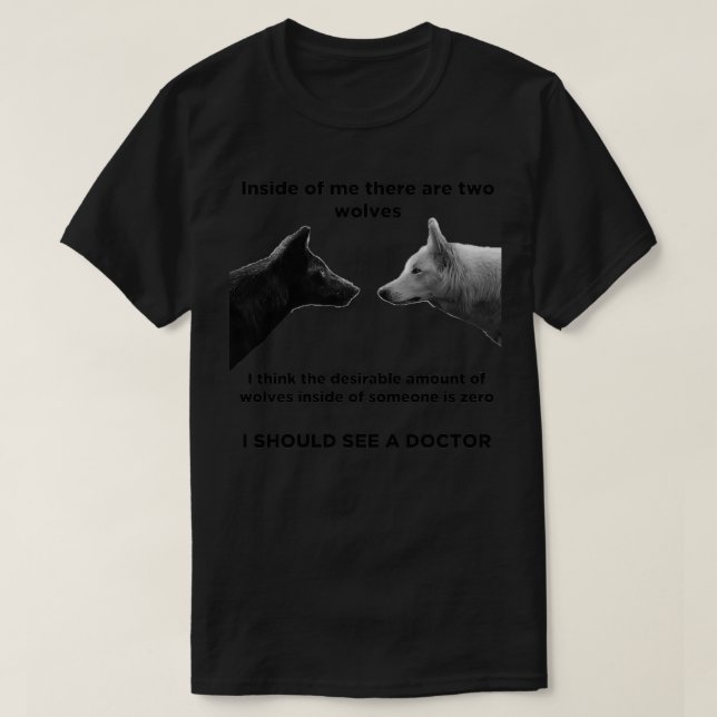 Inside of you there are two wolves T-Shirt (Design Front)