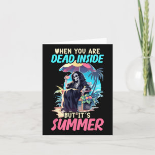 Inside Sarcastic Gothic Skeleton Halloween  Card