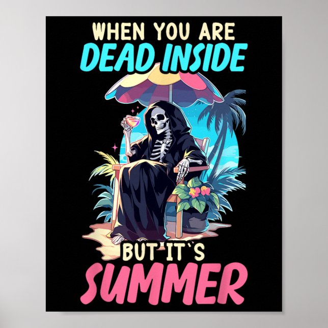 Inside Sarcastic Gothic Skeleton Halloween  Poster (Front)