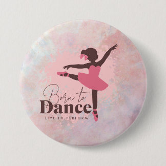 Insigne de danse né | Badge de ventilateur en rose