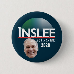 Inslee 2020 2 inch round button