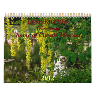 Inspiration: Giverny, home of Claude Monnet Calendar