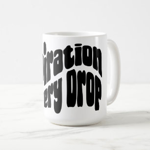 Inspiration In Every Drop Coffee Mug