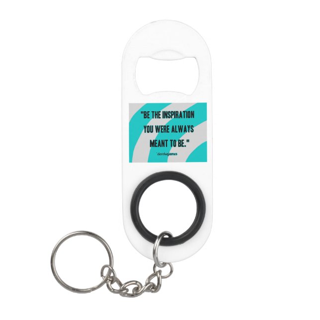 Inspiration Keychain Bottle Opener (Front)