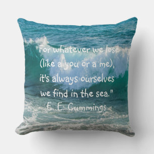 Inspiration Sea Wave Nautical E.E. Cummings Quote Throw Pillow