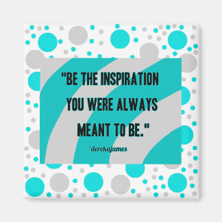 Inspiration Square 2 Inch Square Magnet
