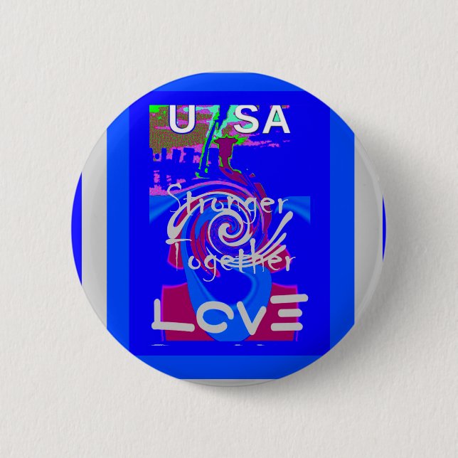 Inspiration USA We Are Stronger Together With Love 2 Inch Round Button (Front)